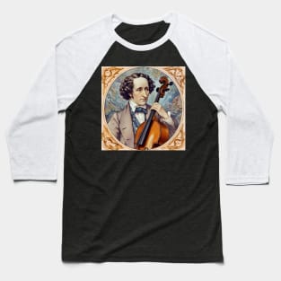 Felix Mendelssohn musician Baseball T-Shirt